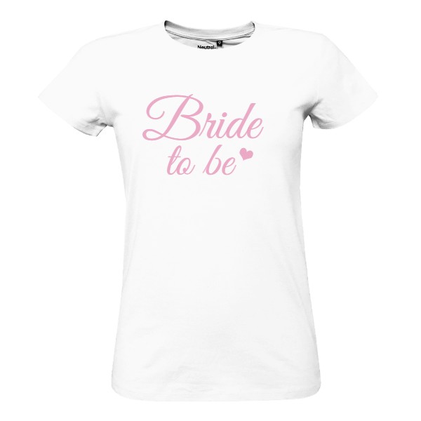 Tričko s potiskem Tričko - Bride to be